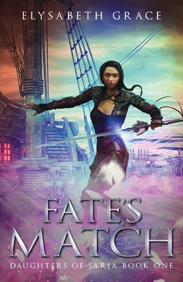Fate's Match by Grace, Elysabeth