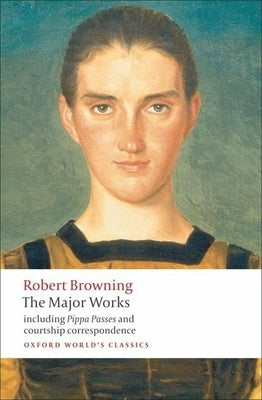 The Major Works by Browning, Robert