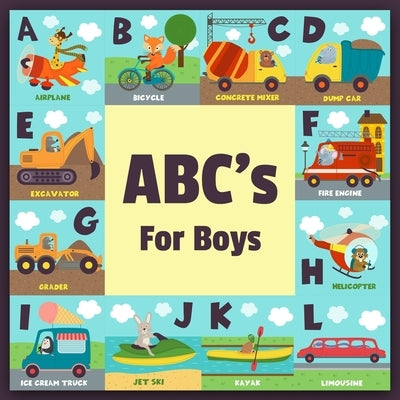 ABC's For Boys: Full Color Alphabet Learning Book, Baby Book, Children's Book, Toddler Book, Car Truck Air Plane Motorcycle With Fun A by Jean, Denis