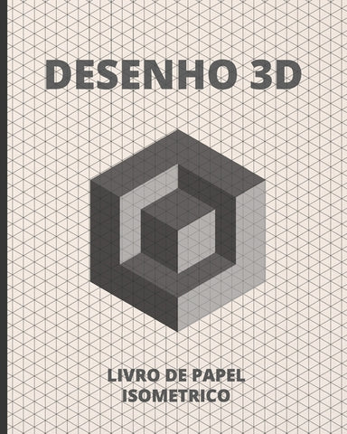 Desenho 3D: Livro de Papel Isométrico 140 Paginas - 8 X 10. by Design, Inspired