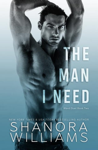 The Man I Need by Williams, Shanora