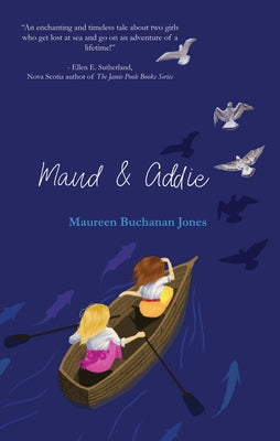 Maud & Addie by Jones, Maureen Buchanan