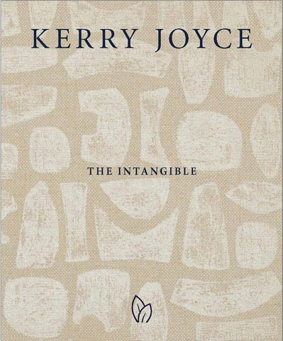 Kerry Joyce: The Intangible by Joyce, Kerry