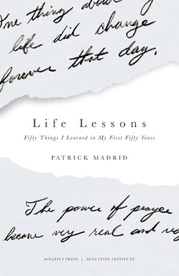 Life Lessons: Fifty Things I Learned in My First Fifty Years by Madrid, Patrick