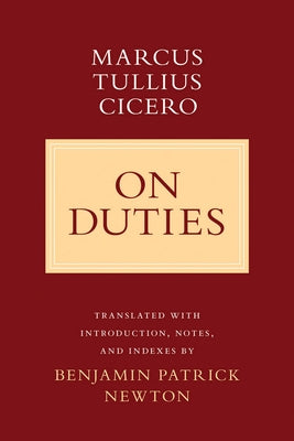 On Duties by Cicero, Marcus Tullius