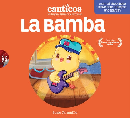 La Bamba: Bilingual Nursery Rhymes by Jaramillo, Susie