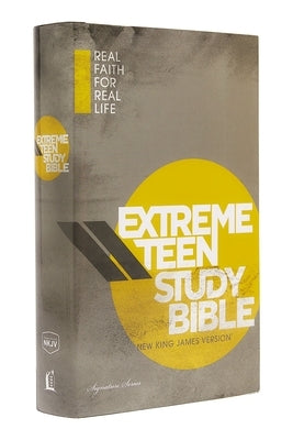 Extreme Teen Study Bible-NKJV: Real Faith for Real Life by Thomas Nelson