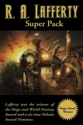 R. A. Lafferty Super Pack by Lafferty, R. a.