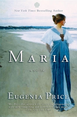 Maria: First Novel in the Florida Trilogy by Price, Eugenia