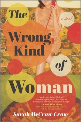 The Wrong Kind of Woman by McCraw Crow, Sarah