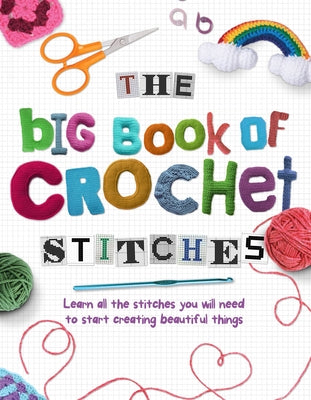 The Big Book of Crochet Stitches by Marsh, Katharine