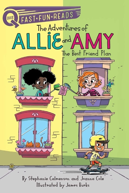 The Adventures of Allie and Amy: The Best Friend Plan by Calmenson, Stephanie