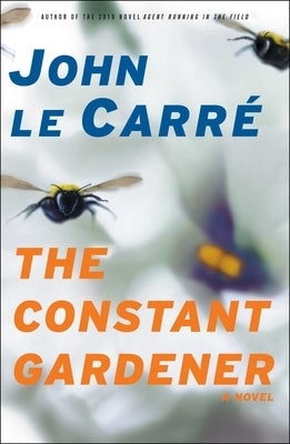 The Constant Gardener by Le Carre, John