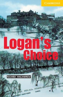 Logan's Choice Level 2 by MacAndrew, Richard