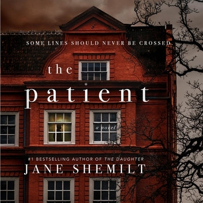 The Patient by Shemilt, Jane