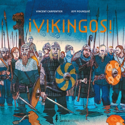 Vikingos! by Carpentier, Vicent