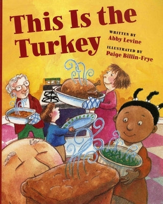 This Is the Turkey by Levine, Abby