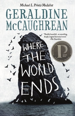 Where the World Ends by McCaughrean, Geraldine