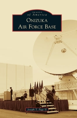 Onizuka Air Force Base by Page, Joseph T., II