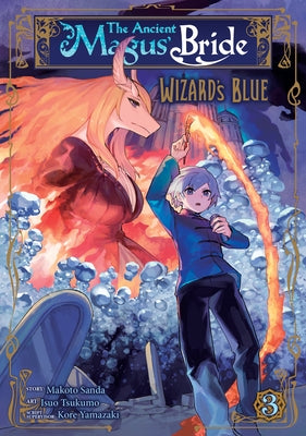 The Ancient Magus' Bride: Wizard's Blue Vol. 3 by Yamazaki, Kore