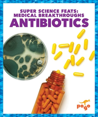 Antibiotics by Klepeis, Alicia Z.