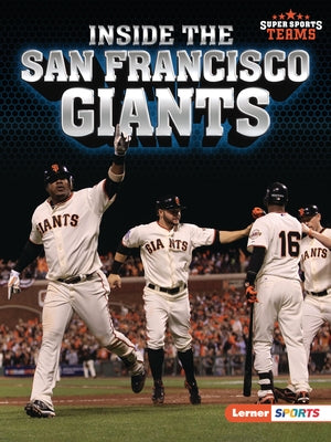 Inside the San Francisco Giants by Fishman, Jon M.