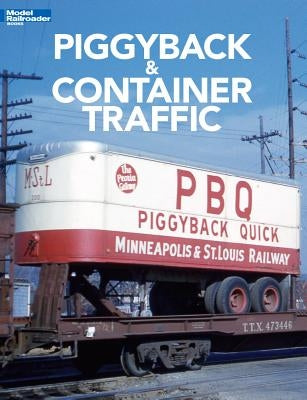 Piggyback & Container Traffic by Wilson, Jeff