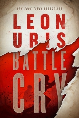 Battle Cry by Uris, Leon