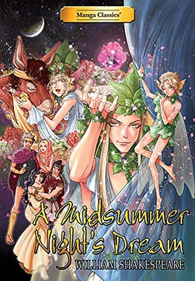 Manga Classics a Midsummer Nights Dream by Shakespeare, William