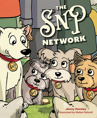 The S-N-P Network by Hensley, Jenny