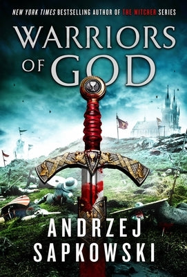 Warriors of God by Sapkowski, Andrzej