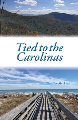 Tied to the Carolinas by MacLeod, Christine