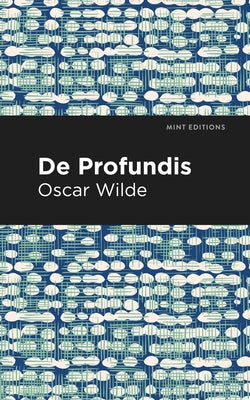 de Profundis by Wilde, Oscar