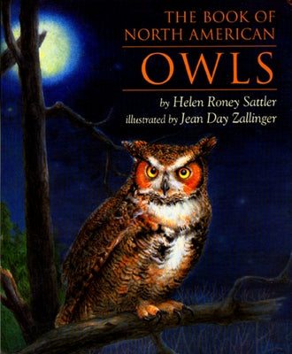 The Book of North American Owls by Sattler, Helen Roney