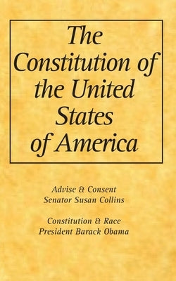 The Constitution of the United States of America by Colby, John