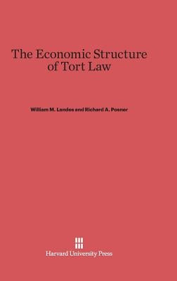 The Economic Structure of Tort Law by Landes, William M.