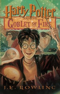 Harry Potter and the Goblet of Fire by Rowling, J. K.