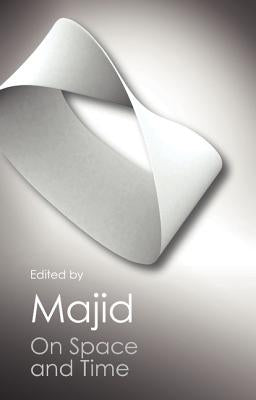 On Space and Time by Majid, Shahn