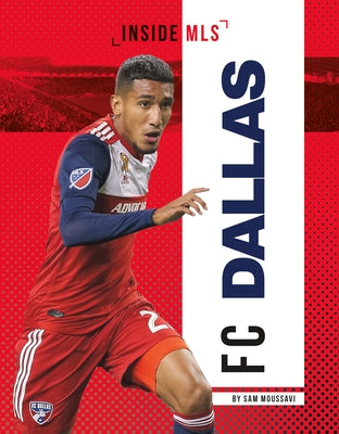 FC Dallas by Moussavi, Sam