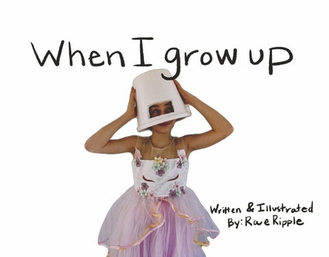 When I Grow Up by Ripple, Rae