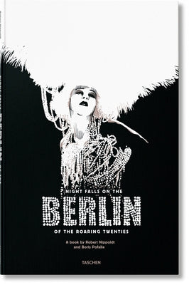 Night Falls on the Berlin of the Roaring Twenties by Nippoldt, Robert
