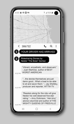 Your Driver Has Arrived: Ridesharing Stories by Nestor the Boss Gomez by Gomez, Nestor The Boss