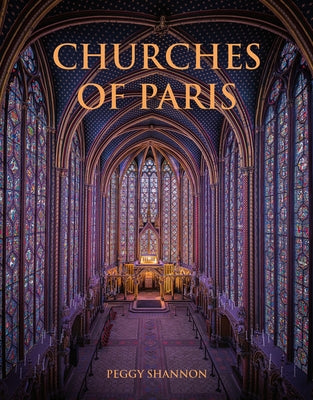 Churches of Paris by Shannon, Peggy