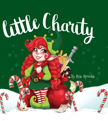 Little Charity by Sprinkle, Rose