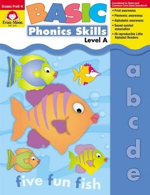 Basic Phonics Skills: Level A by Evan-Moor Corporation