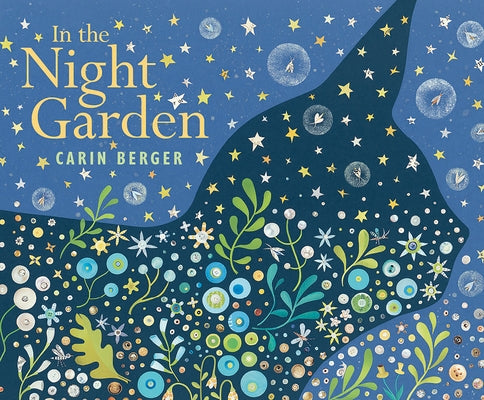 In the Night Garden by Berger, Carin