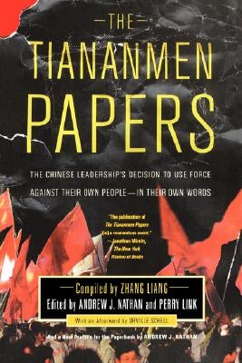 The Tiananmen Papers by Zhang, Liang