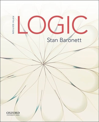 Logic by Baronett, Stan