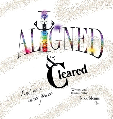 Aligned & Cleared by Menne, Nikki