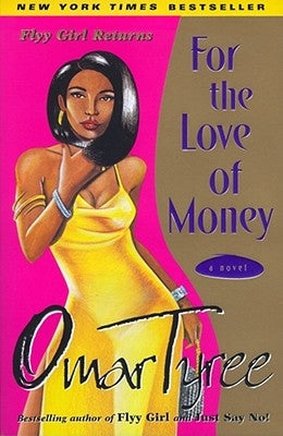 For the Love of Money by Tyree, Omar